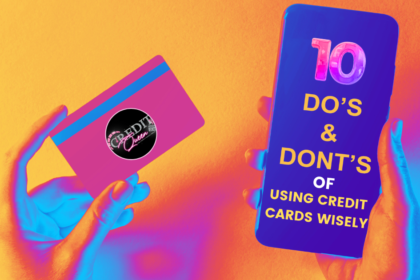 Left hand holding a pink credit card, right hand is holding a smartphone displaying the words 10 Dos and Don'ts of Using Credit Cards Wisely