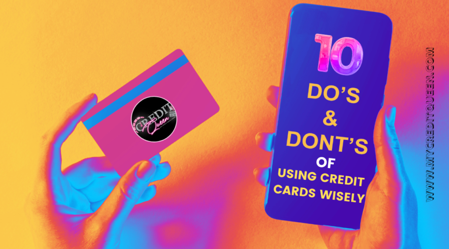 Left hand holding a pink credit card, right hand is holding a smartphone displaying the words 10 Dos and Don'ts of Using Credit Cards Wisely